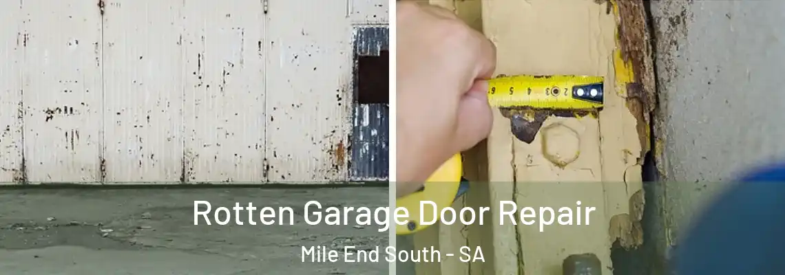 Rotten Garage Door Repair Mile End South - SA