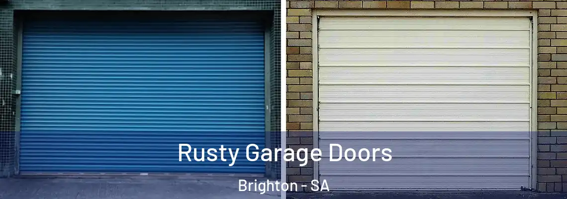 Rusty Garage Doors Brighton - SA