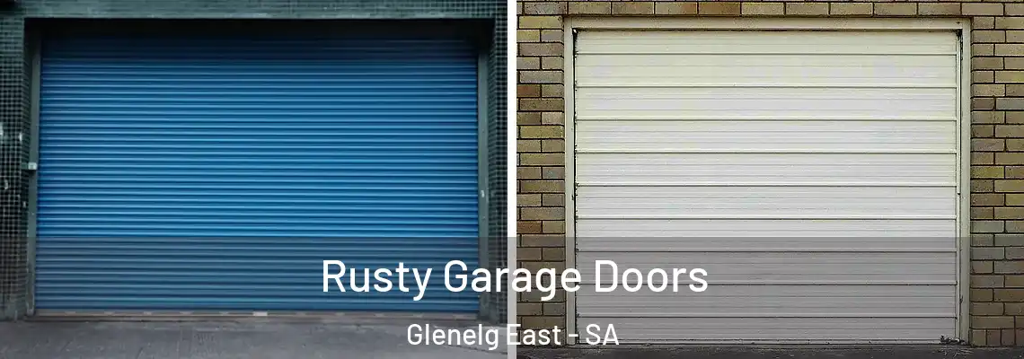 Rusty Garage Doors Glenelg East - SA
