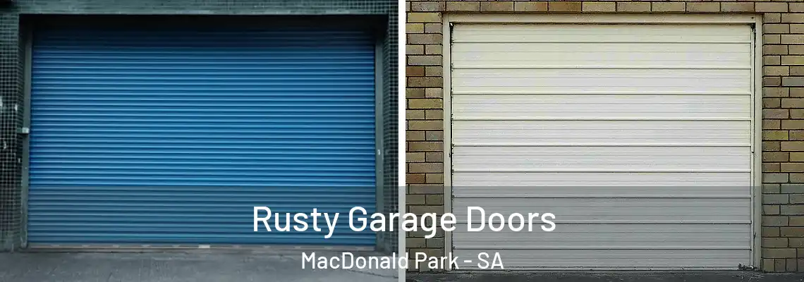 Rusty Garage Doors MacDonald Park - SA