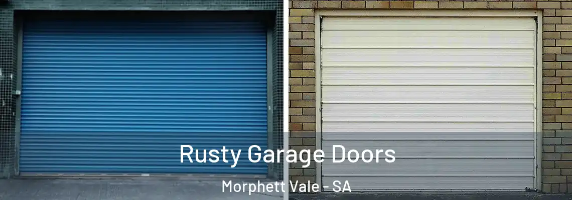 Rusty Garage Doors Morphett Vale - SA