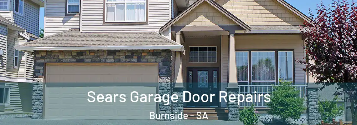  Sears Garage Door Repairs Burnside - SA