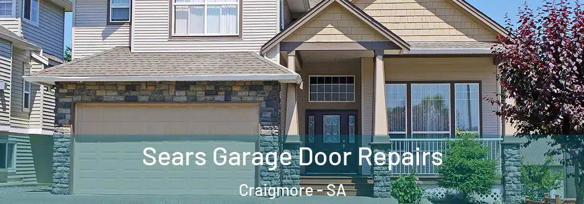  Sears Garage Door Repairs Craigmore - SA