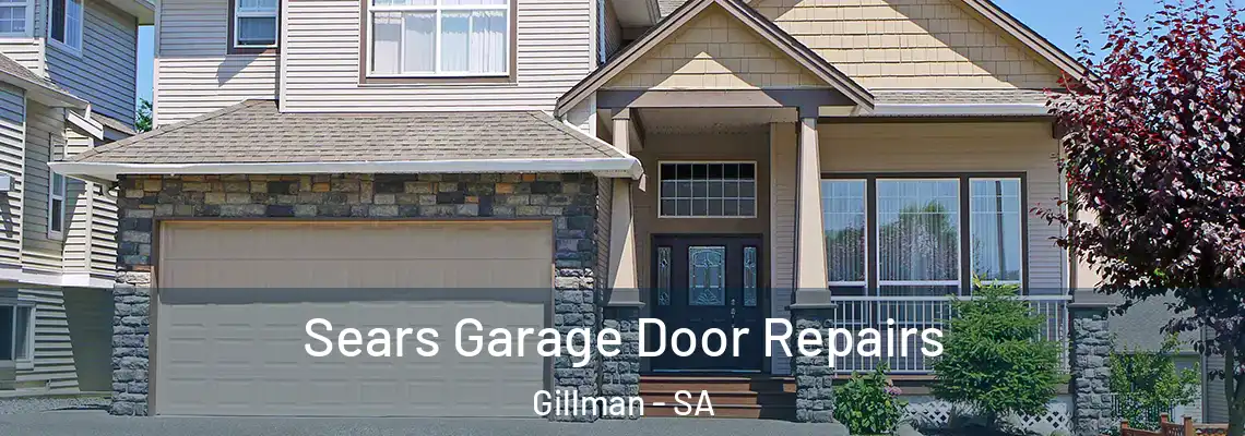 Sears Garage Door Repairs Gillman - SA