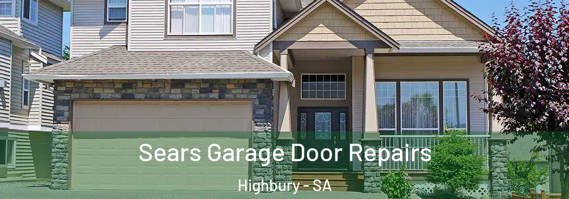  Sears Garage Door Repairs Highbury - SA