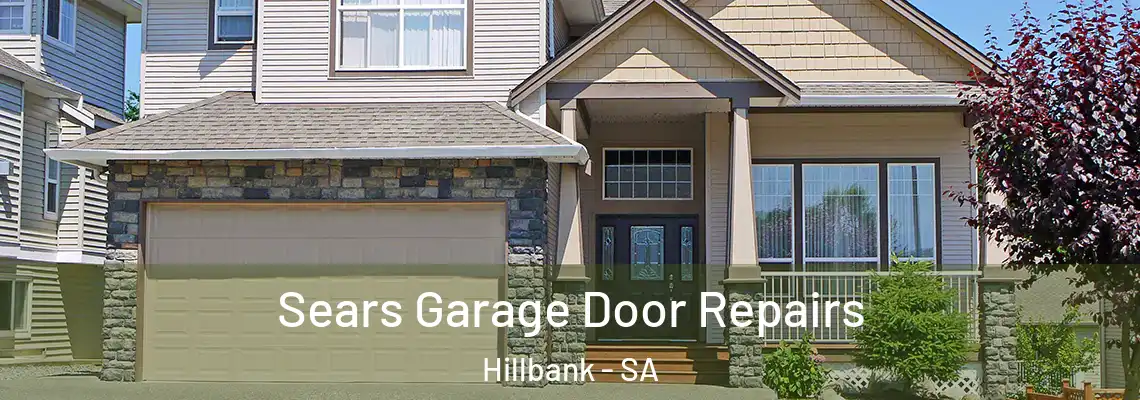  Sears Garage Door Repairs Hillbank - SA