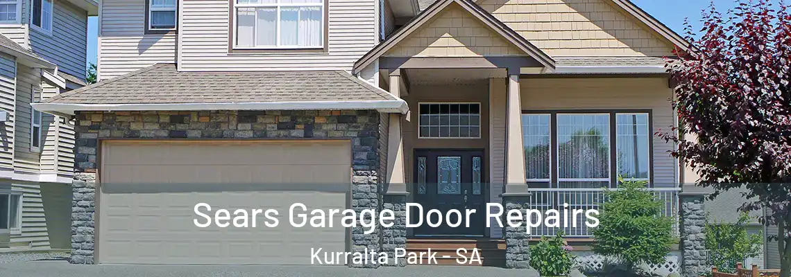 Sears Garage Door Repairs Kurralta Park - SA