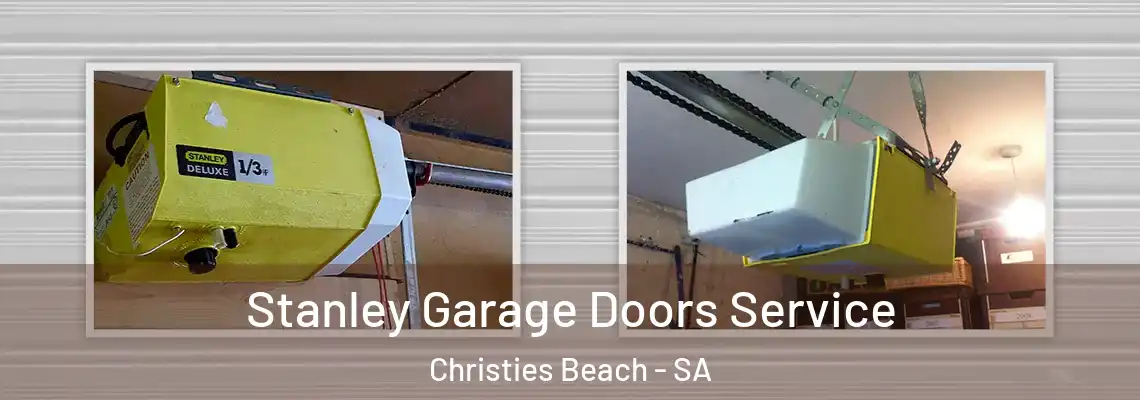 Stanley Garage Doors Service Christies Beach - SA