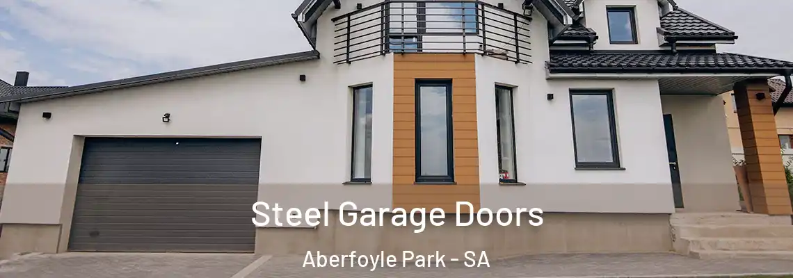 Steel Garage Doors Aberfoyle Park - SA