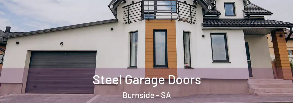 Steel Garage Doors Burnside - SA