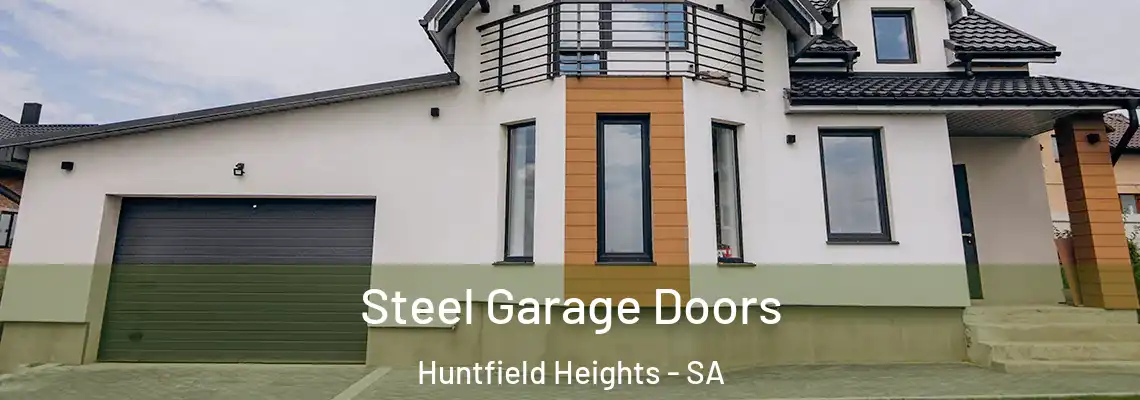 Steel Garage Doors Huntfield Heights - SA