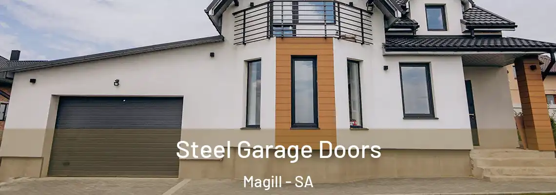  Steel Garage Doors Magill - SA