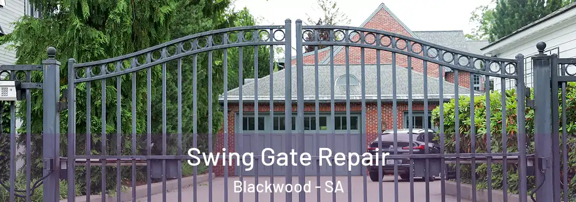 Swing Gate Repair Blackwood - SA
