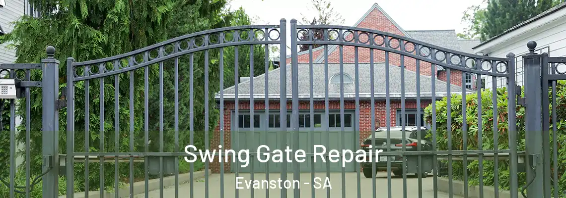  Swing Gate Repair Evanston - SA