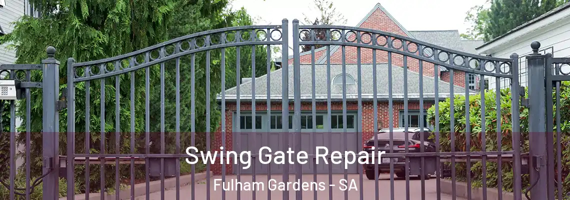  Swing Gate Repair Fulham Gardens - SA
