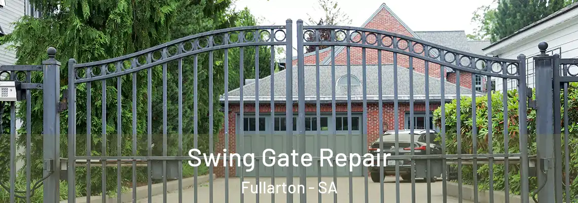 Swing Gate Repair Fullarton - SA