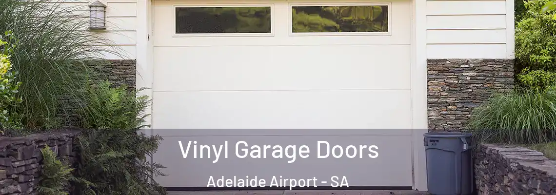  Vinyl Garage Doors Adelaide Airport - SA