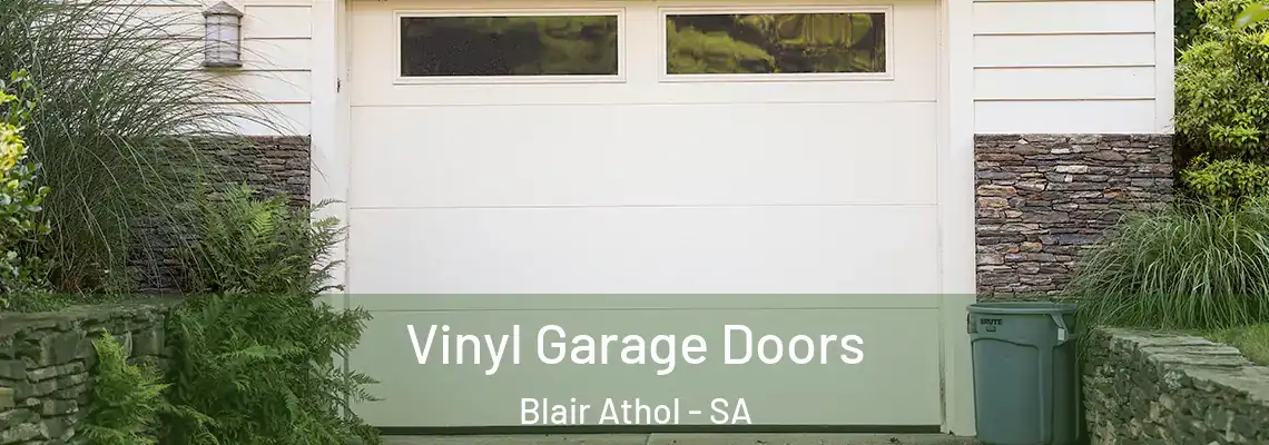  Vinyl Garage Doors Blair Athol - SA