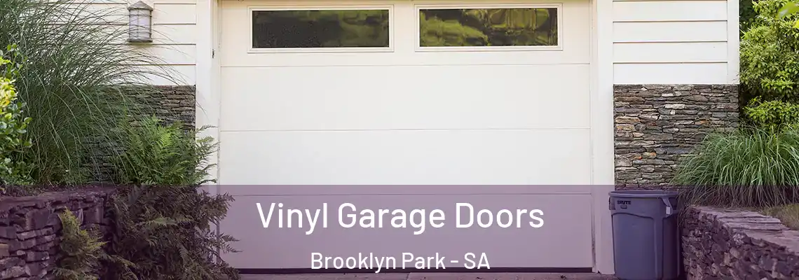Vinyl Garage Doors Brooklyn Park - SA