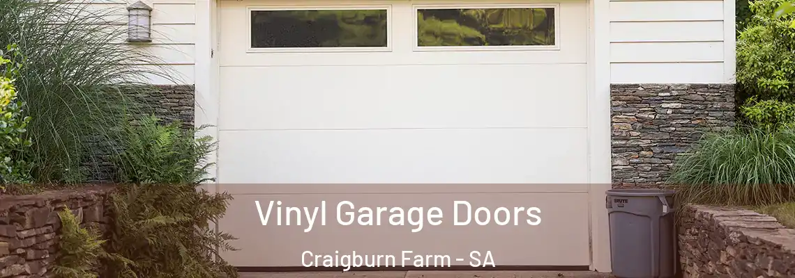  Vinyl Garage Doors Craigburn Farm - SA