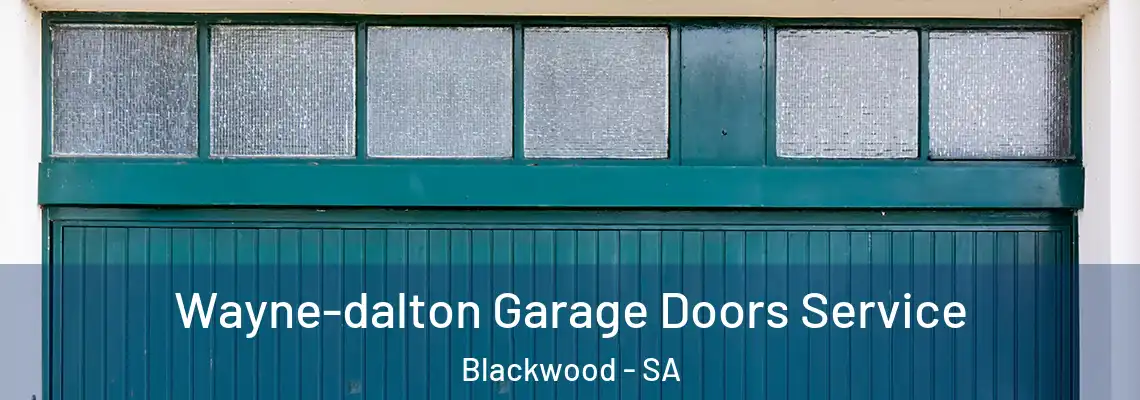  Wayne-dalton Garage Doors Service Blackwood - SA
