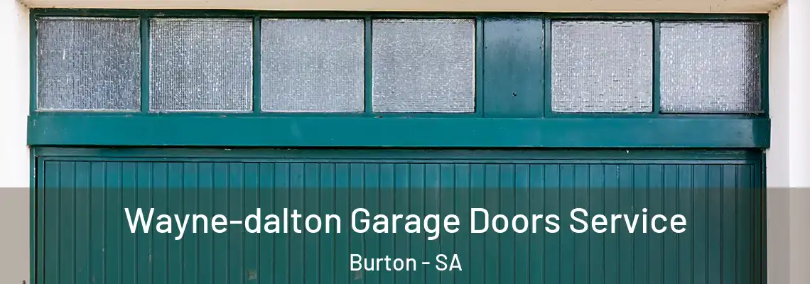  Wayne-dalton Garage Doors Service Burton - SA