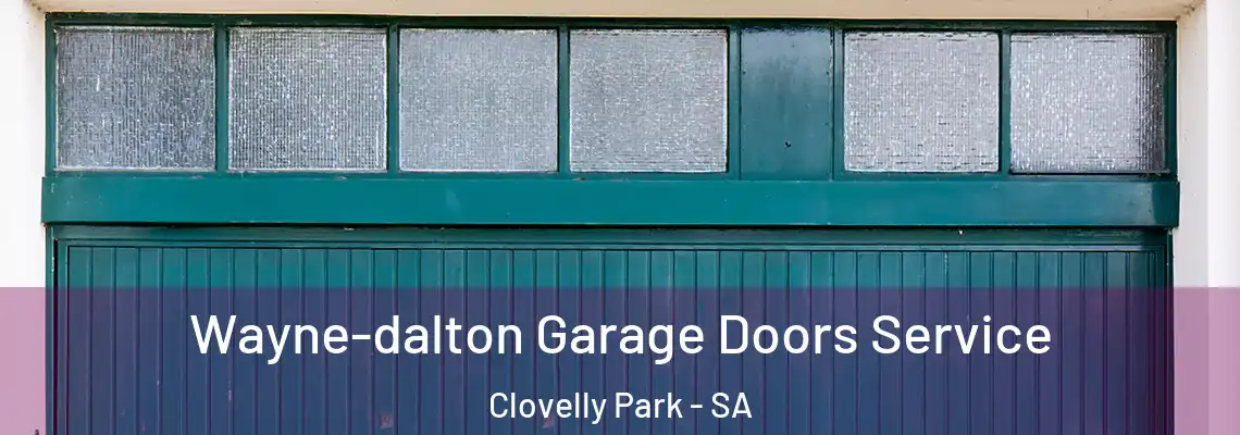  Wayne-dalton Garage Doors Service Clovelly Park - SA