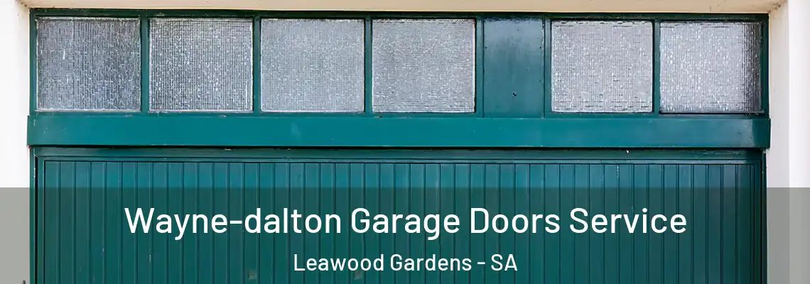 Wayne-dalton Garage Doors Service Leawood Gardens - SA