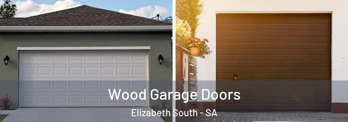 Wood Garage Doors Elizabeth South - SA