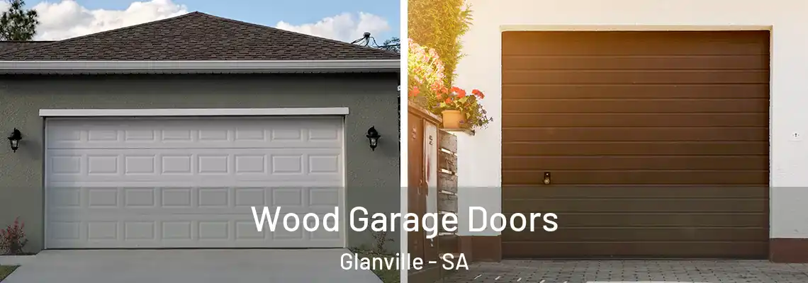  Wood Garage Doors Glanville - SA